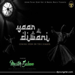 Master Saleem released his/her new Punjabi song Yaar Di Deewani