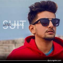 Jass Manak released his/her new Punjabi song Suit