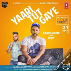 Naveed Akhtar released his/her new Punjabi song Yaari Tut Gaye