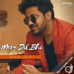 Rahul Jain released his/her new Hindi song Mera Dil Bhi Kitna Pagal Hai