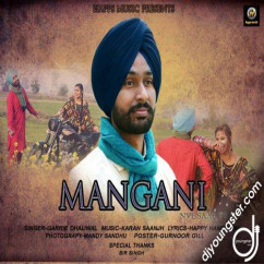 Garrie Dhaliwal released his/her new Punjabi song Mangani
