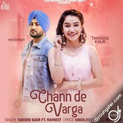 Tanishq Kaur released his/her new Punjabi song Chann De Varga
