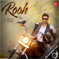 Kamal Khan released his/her new Punjabi song Rooh