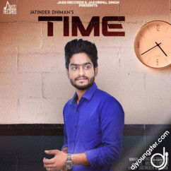 Jatinder Dhiman released his/her new Punjabi song Time