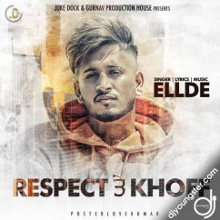 Ellde released his/her new Punjabi song Respect Te Khoff