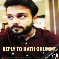 Lakshh released his/her new Punjabi song Reply To Hath Chumme