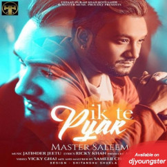 Master Saleem released his/her new Punjabi song Ik Te Pyar