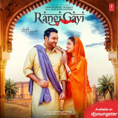 Lakhwinder Wadali released his/her new Punjabi song Rangi Gayi