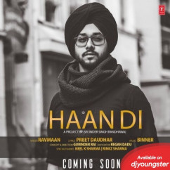 Ravmaan released his/her new Punjabi song Haan Di