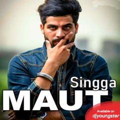 Maut song download by Singga