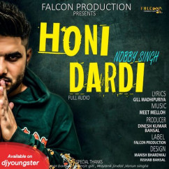 Nobby Singh released his/her new Punjabi song Honi Dardi