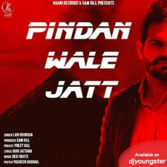 Lavi Dhindsa released his/her new Punjabi song Pindan Wale Jatt