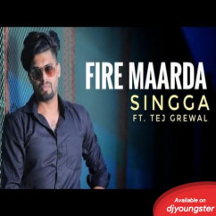 Teg Grewal released his/her new Punjabi song Fire Marda