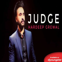 Hardeep Grewal released his/her new Punjabi song Judge