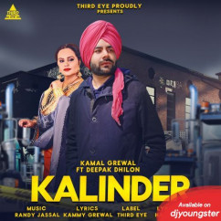 Kamal Grewal released his/her new Punjabi song Kalinder