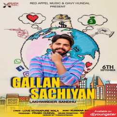 Lakhwinder Sandhu released his/her new Punjabi song Gallan Sachiyan