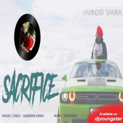 Harinder Samra released his/her new Punjabi song Sacrifice