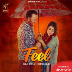 Surjit Bhullar released his/her new Punjabi song Feel