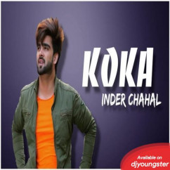 Inder Chahal released his/her new Punjabi song Koka