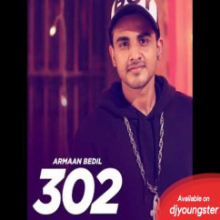 Armaan Bedil released his/her new Punjabi song 302