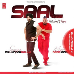 Saal song download by Kulwinder Kally