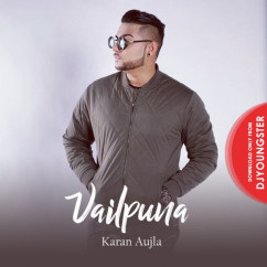 Vailpuna Karan Aujla song download