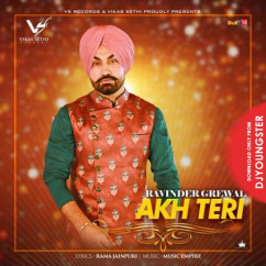Ravinder Grewal released his/her new Punjabi song Akh Teri