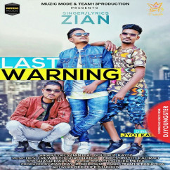 Zian released his/her new Punjabi song Last Warning