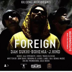 3AM Sukhi released his/her new Punjabi song Foreign