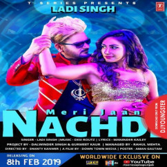 Ladi Singh released his/her new Punjabi song Meri Jaan Nachdi
