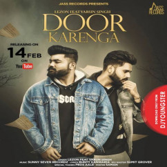 Lezon released his/her new Punjabi song Door Karenga
