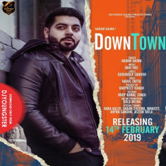 Karam Bajwa released his/her new Punjabi song Downtown