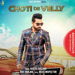 Geeta Zaildar released his/her new Punjabi song Choti De Velly