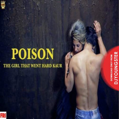 Hard Kaur released his/her new Punjabi song Poison