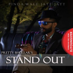 Pretty Bhullar released his/her new Punjabi song Stand Out