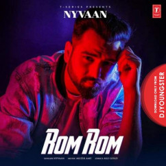 Nyvaan released his/her new Punjabi song Rom Rom