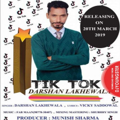 Darshan Lakhewala released his/her new Punjabi song Tik Tok