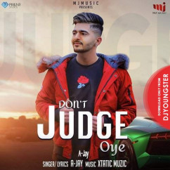 A Jay released his/her new Punjabi song Dont Judge Oye