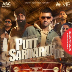 Bakshi Billa released his/her new Punjabi song Putt Sardaran De