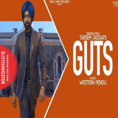 Tarsem Jassar released his/her new Punjabi song Guts