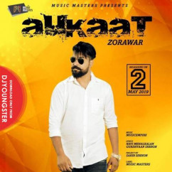 Zorawar released his/her new Punjabi song Aukaat