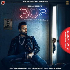 Gagan Kokri released his/her new Punjabi song 302
