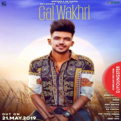 Dilnoor released his/her new Punjabi song Gal Wakhri