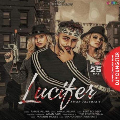 Aman Jaluria released his/her new Punjabi song Lucifer