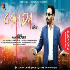 Kanth Kaler released his/her new Punjabi song Canada
