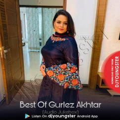 Gurlez Akhtar released his/her new Punjabi song Best Of Gurlez Akhtar