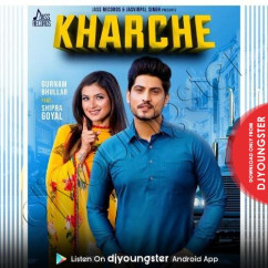 Gurnam Bhullar released his/her new Punjabi song Kharche