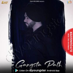 Gurpreet Hehar released his/her new Punjabi song Gangsta Path