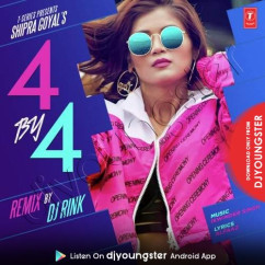 Shipra Goyal released his/her new Punjabi song 4 By 4 Remix