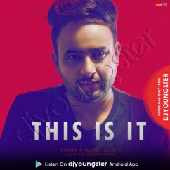 Jassi X released his/her new Punjabi song This Is It